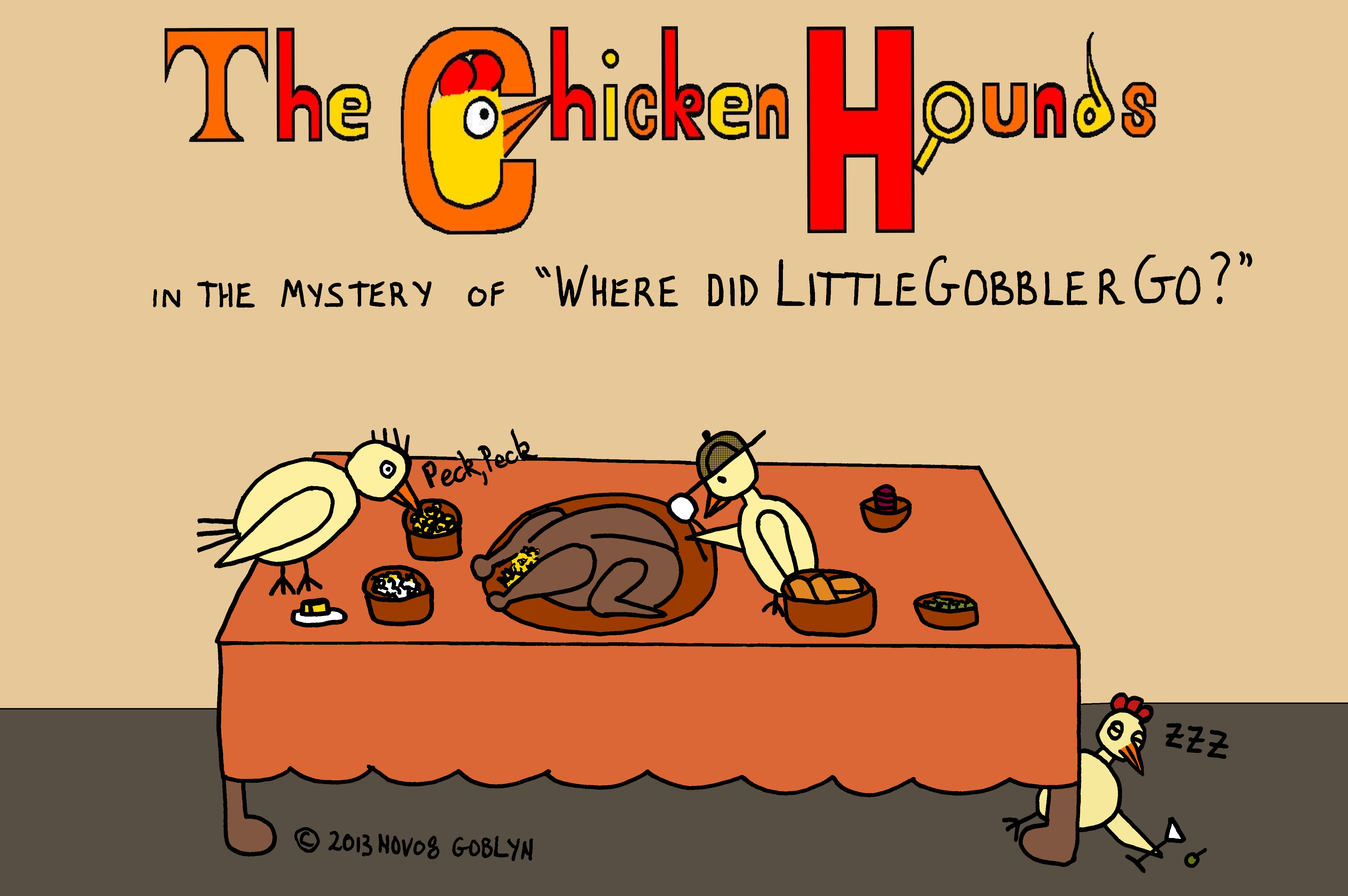 The Chicken Hounds in the Mystery of "Where Did Little Gobbler Go?"